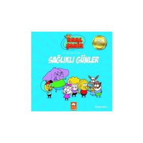 Kral Şakir İlk Okuma Kitabı 2 Sağlıklı Günler