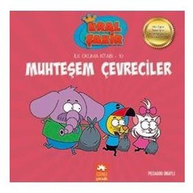 Kral Şakir Muhteşem Çevreciler - Eksik Parça Yayınları