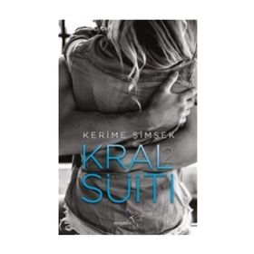 Kral Süiti 2 - Kerime Şimşek