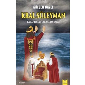 Kral Süleyman Karanlıklar Ordusuna Karşı - Gülşen Gazel