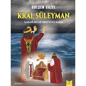 Kral Süleyman Karanlıklar Ordusuna Karşı - Gülşen Gazel
