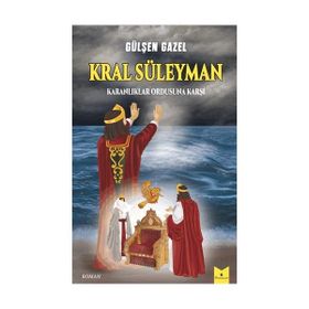 Kral Süleyman Karanlıklar Ordusuna Karşı - Gülşen Gazel
