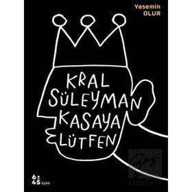 Kral Süleyman Kasaya Lütfen Yasemin Olur