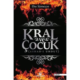 Kral ve Çocuk - Ebu Sümeyye