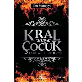 Kral ve Çocuk - Ebu Sümeyye