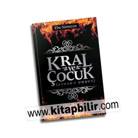 Kral ve Çocuk - Ebu Sümeyye