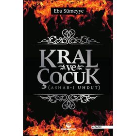 Kral ve Çocuk - Ebu Sümeyye