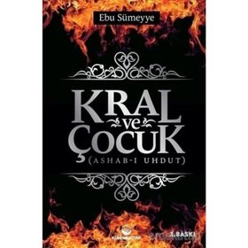 Kral ve Çocuk - Ebu Sümeyye