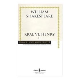 Kral Vı. Henry - Iı - Hasan Ali Yücel Klasikleri William Shakespeare