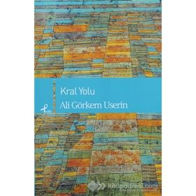 Kral Yolu - Deniz Yeşilırmak