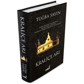 Kraliçe Arı Ciltli - Tuğba Sayın
