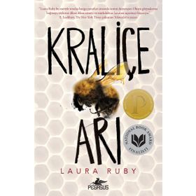 Kraliçe Arı - Laura Ruby