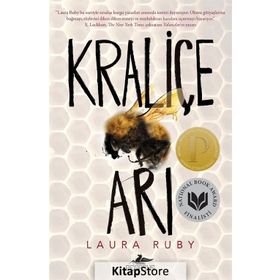 Kraliçe Arı - Laura Ruby