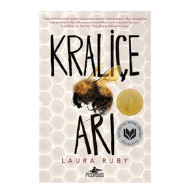 Kraliçe Arı - Laura Ruby