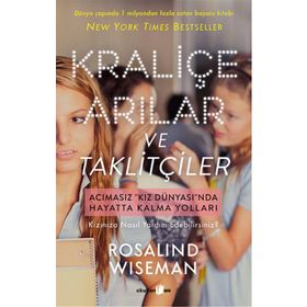 Kraliçe Arılar ve Taklitçiler - rosalin wiseman