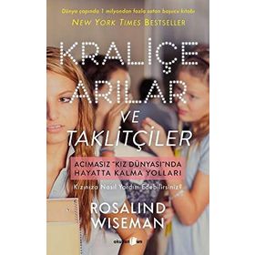 Kraliçe Arılar ve Taklitçiler - rosalin wiseman