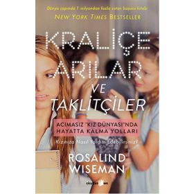 Kraliçe Arılar ve Taklitçiler - rosalin wiseman