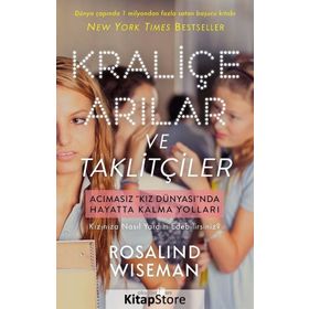 Kraliçe Arılar ve Taklitçiler - rosalin wiseman