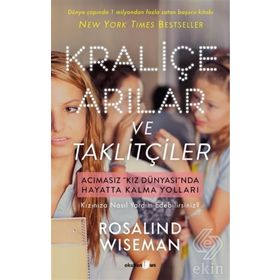Kraliçe Arılar ve Taklitçiler - rosalin wiseman
