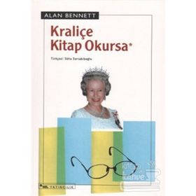 KRALİÇE KITAP OKURSA - ALAN BENNETT
