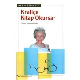 KRALİÇE KITAP OKURSA - ALAN BENNETT