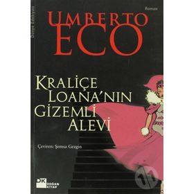 KRALİÇE LOANA`NIN GIZEMLI ALEVI - UMBERTO ECO
