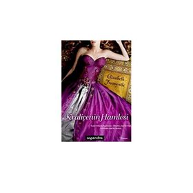 KRALIÇENIN HAMLESI - ELIZABETH FREMANTLE