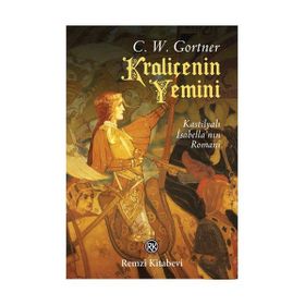 Kraliçenin Yemini - C. W. Gortner