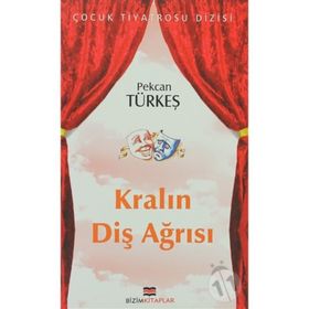 KRALIN DİŞ AĞRISI - PEKCAN TÜRKEŞ