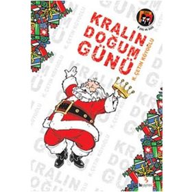 KRALIN DOĞUM GÜNÜ - KASIM ÇETİN KÖYOĞLU