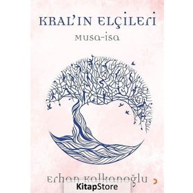Kral'ın Elçileri - Erhan Kalkanoğlu