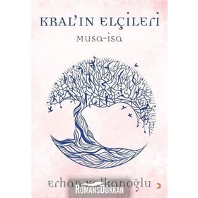 Kral'ın Elçileri - Erhan Kalkanoğlu