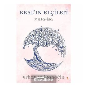 Kral'ın Elçileri - Erhan Kalkanoğlu