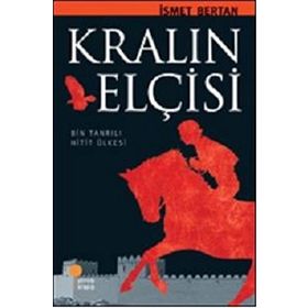 Kralın Elçisi - İsmet Berkan