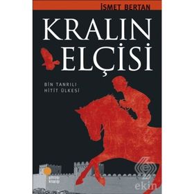 KRALIN ELÇİSİ - İSMET BERTAN (ISBN:978 9944 717)
