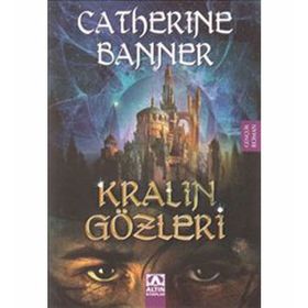 KRALIN GÖZLERİ - CATHERINE BANNER