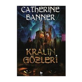 KRALIN GÖZLERİ - CATHERINE BANNER