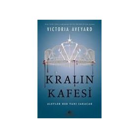 Kralın Kafesi - Victoria Aveyard