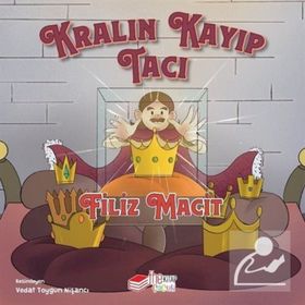 Kralın Kayıp Tacı Filiz Macit