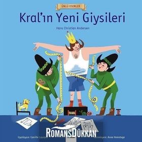 Kral'ın Yeni Giysileri - Ünlü Eserler - Hans Christian Andersen