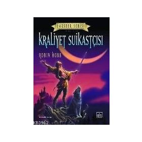 KRALIYET SUİKASTÇISI - İKİNCİ CILT - ROBIN HOBB