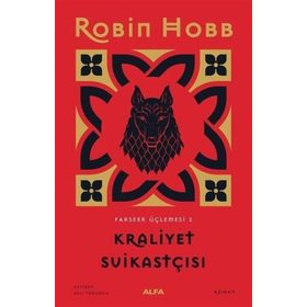 KRALIYET SUİKASTÇISI - İKİNCİ CILT - ROBIN HOBB