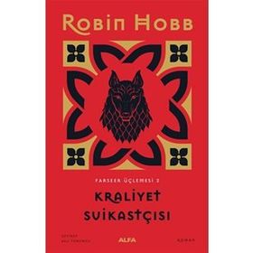 KRALIYET SUİKASTÇISI - İKİNCİ CILT - ROBIN HOBB