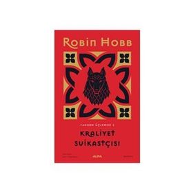 KRALIYET SUİKASTÇISI - İKİNCİ CILT - ROBIN HOBB