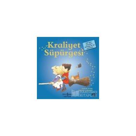 Kraliyet Süpürgesi - Heather Amery