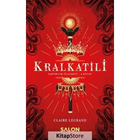Kralkatili - Claire Legrand