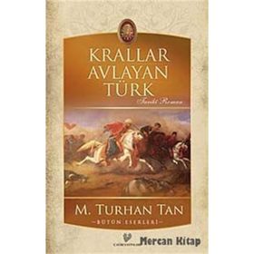 Krallar Avlayan Türk - M. Turhan Tan