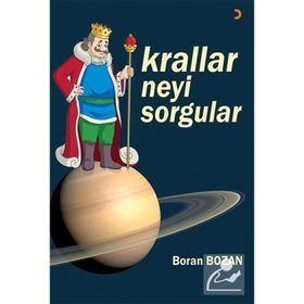 Krallar Neyi Sorgular - Boran Bozan