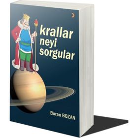 Krallar Neyi Sorgular - Boran Bozan
