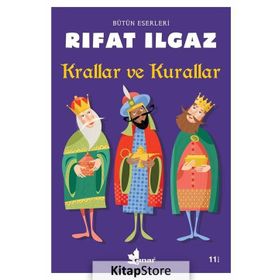 Krallar Ve Kurallar - Rıfat Ilgaz
